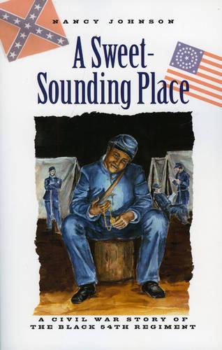 Бумажная книга «A Sweet-Sounding Place: A Civil War Story», автор Нэнси Джонсон - фото №1