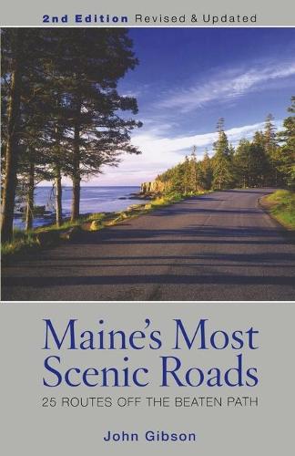 Бумажная книга «Maine's Most Scenic Roads: 25 Routes off the Beaten Path», автор Джон Гибсон - фото №1