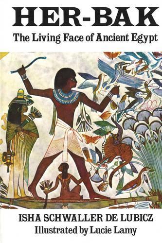 Бумажная книга «Her-Bak: Living Face of Ancient Egypt», автор Иша Шваллер де Любич - фото №1