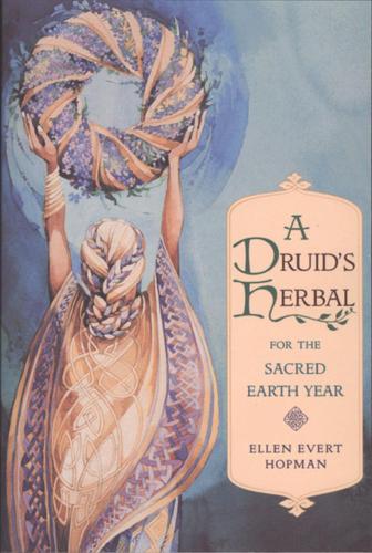 Бумажная книга « A Druid's Herbal for the Sacred Earth Year», автор Эллен Эверт Хопман - фото №1