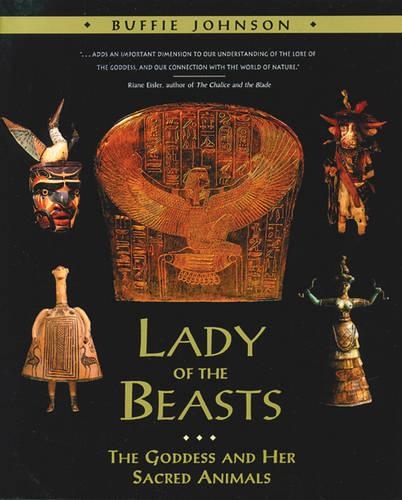 Бумажная книга «Lady of the Beasts: The Goddess and Her Sacred Animals», автор Баффи Джонсон - фото №1