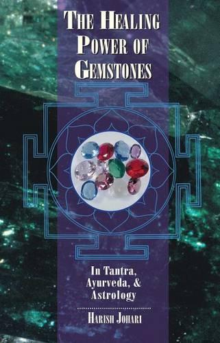 Бумажная книга «The Healing Power of Gemstones: In Tantra, Ayurveda and Astrology», автор Хариш Джохари - фото №1