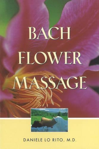 Паперова книга «Bach Flower Massage», автор Даніеле Ло Ріто - фото №1