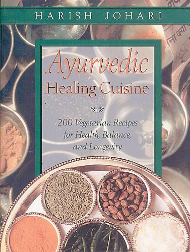Бумажная книга «Ayurvedic Healing Cuisine», автор Хариш Джохари - фото №1