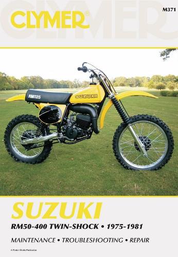 Бумажная книга «Suzuki RM50-400 Twin Shock Motorcycle (1975-1981) Service Repair Manual», автор Haynes Publishing - фото №1