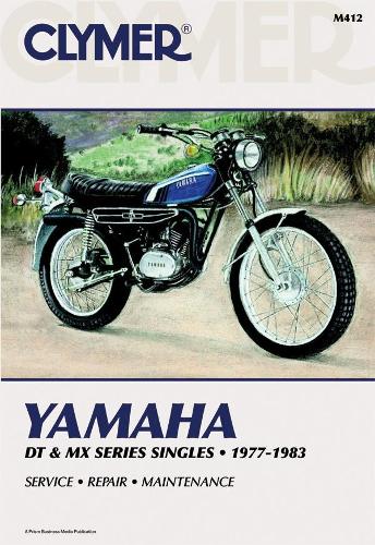 Бумажная книга «Yamaha DT & MX Series Singles Motorcycle (1977-1983) Service Repair Manual», автор Haynes Publishing - фото №1
