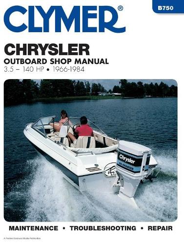 Бумажная книга «Chrysler Marine Outboard Engine (1966-1984) Service Repair Manual», автор Haynes Publishing - фото №1