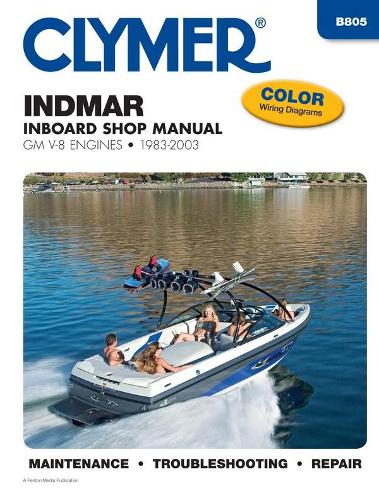 Бумажная книга «Indmar GM V-8 Inboards (1983-2003) Service Repair Manual», автор Haynes Publishing - фото №1