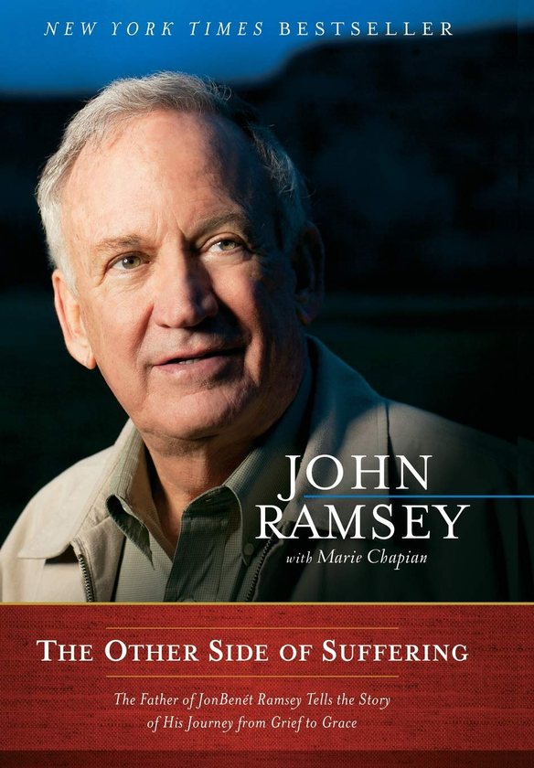 Паперова книга «The Other Side of Suffering. The Father of JonBenet Ramsey Tells the Story of His Journey from Grief to Grace», авторів Джон Ремсі, Марі Чапіан - фото №1