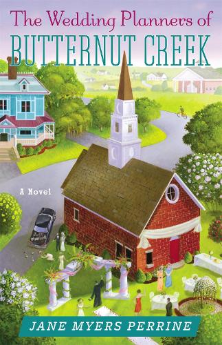 Бумажная книга «The Wedding Planners of Butternut Creek», автор Джейн Майерс Перрин - фото №1