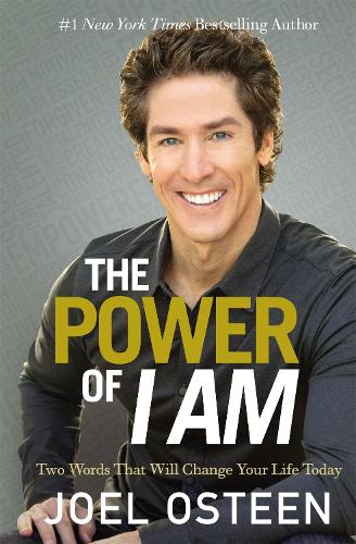 Паперова книга «The Power Of I Am: Two Words That Will Change Your Life Today», автор Джоел Остін - фото №1