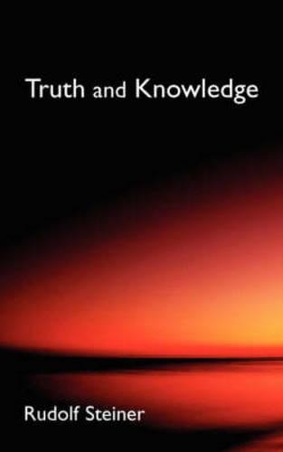 Бумажная книга «Truth and Knowledge», автор Рудольф Штайнер - фото №1