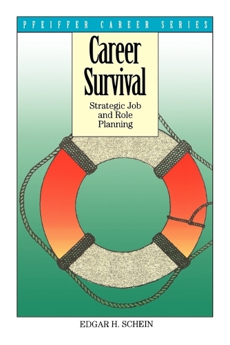 Бумажная книга «Career Survival: Strategic Job and Role Planning», автор Эдгар Х. Шейн - фото №1