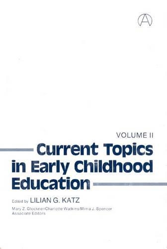 Бумажная книга «Current Topics in Early Childhood Education, Volume 2», автор Лилиан Г. Кац - фото №1