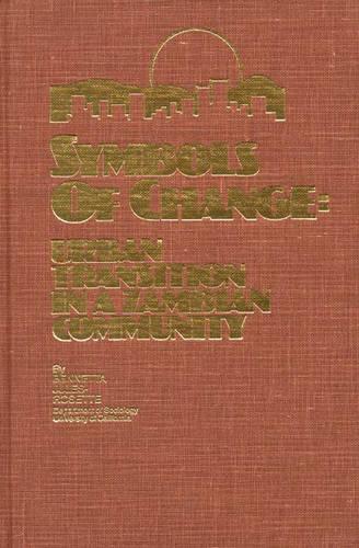 Бумажная книга «Symbols of Change: Urban Transition in a Zambian Community», автор Беннетта Жюль-Розетт - фото №1