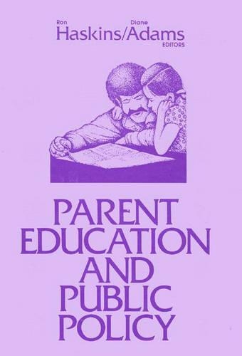 Паперова книга «Parent Education and Public Policy», автор Хаскінс - фото №1