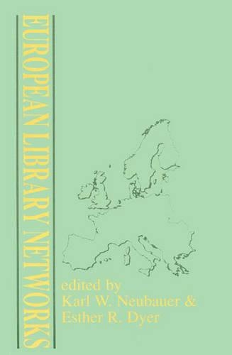 Бумажная книга «European Library Networks», авторов Эстер Р. Дайер, Карл В. Нойбауэр - фото №1