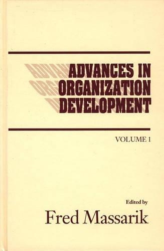 Бумажная книга «Advances in Organizational Development, Volume 1», автор Фред Массарик - фото №1