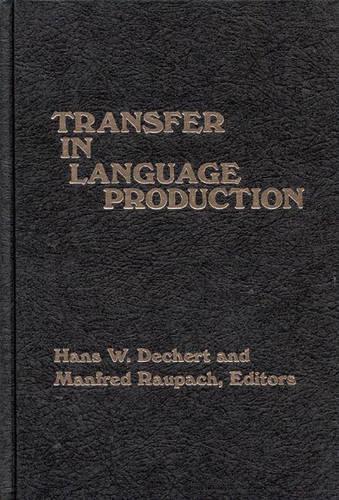 [object Object] «Transfer in Language Production», авторів Ганс В. Дехерт, Манфред Раупах - фото №1