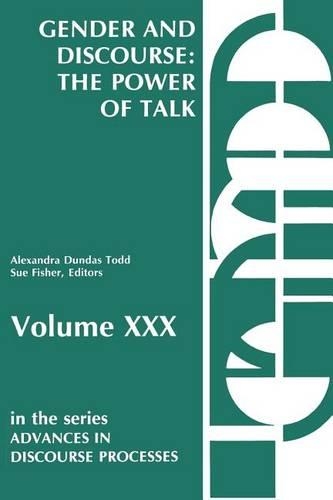 Бумажная книга «Gender and Discourse: The Power of Talk», авторов Александра Дандрас Тодд, Сью К. Фишер - фото №1