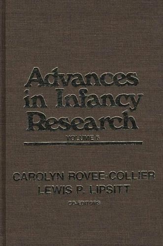 Бумажная книга «Advances in Infancy Research, Volume 6», авторов Кэролин Рови-Колье, Харлин Хейн, Льюис П. Липситт - фото №1