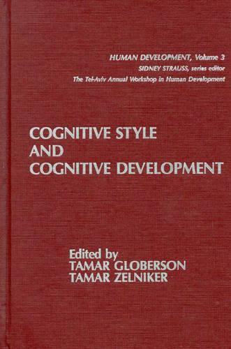 Паперова книга «Cognitive Style and Cognitive Development», авторів Тамар Глоберсон, Тамар Зельникер - фото №1