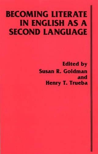 [object Object] «Becoming Literate in English as a Second Language», авторов Генри Т. Труэба, Сьюзен Р. Голдман - фото №1