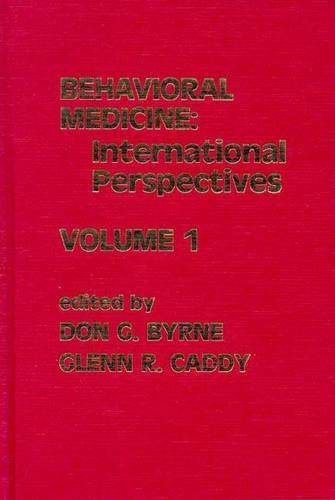 Паперова книга «Behavioral Medicine: International Perspectives, Volume 1», авторів Д. Г. Бірн, Гленн Р. Кедді - фото №1
