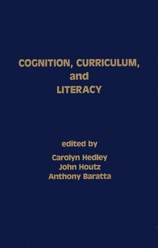 Паперова книга «Cognition, Curriculum, and Literacy», авторів Ентоні Баратта, Керолін Хедлі, Джон Хоутц - фото №1