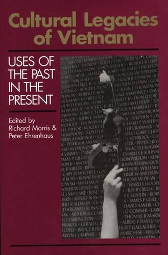 Бумажная книга «Cultural Legacies of Vietnam: Uses of the Past in the Present», авторов Питер Эренхаус, Ричард Моррис - фото №1