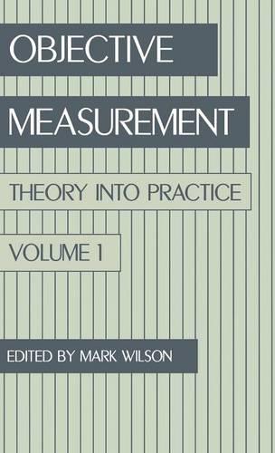 Паперова книга «Objective Measurement: Theory Into Practice, Volume 1», автор Марк Р. Вілсон - фото №1