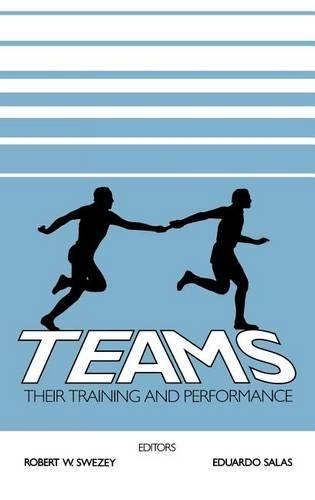 Паперова книга «Teams: Their Training and Performance», авторів Едуардо Салас, Роберт В. Свізі - фото №1
