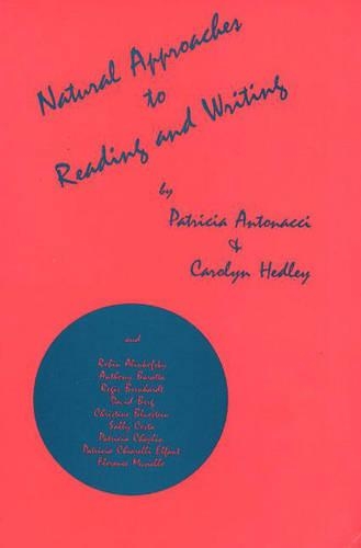 Бумажная книга «Natural Approaches to Reading and Writing», автор Патриция Антоначчи - фото №1