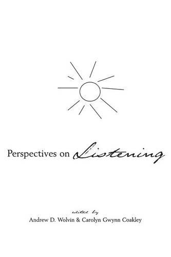 Бумажная книга «Perspectives on Listening», авторов Эндрю Д. Вулвин, Каролин Гвинн Коакли - фото №1