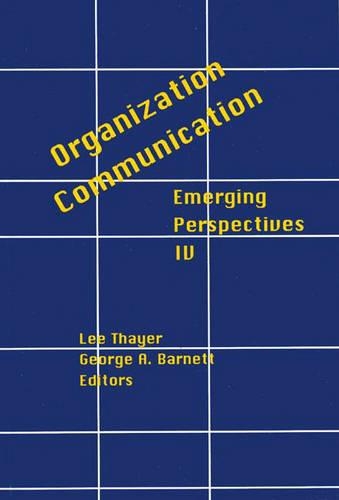 Паперова книга «Organization-Communication: Emerging Perspectives, Volume 4», автор Джордж Барнетт - фото №1