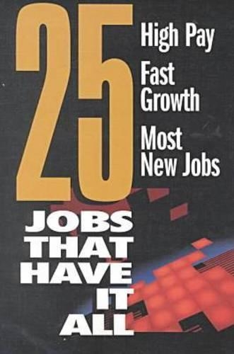 Бумажная книга «25 Jobs That Have it All», авторов Ferguson, Ferguson Publishing - фото №1