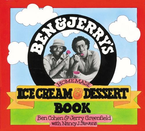 Бумажная книга «Ben & Jerry's Homemade Ice Cream & Dessert Book», авторов Бен Коэн, Джерри Гринфилд, Нэнси Стивенс - фото №1