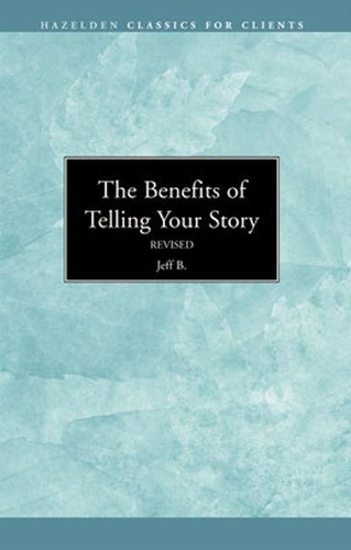 Паперова книга «The Benefits of Telling Your Story», автор Джефф Б. - фото №1