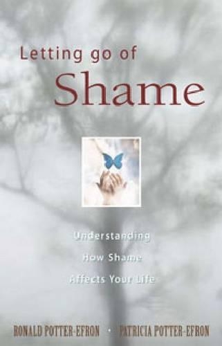 Бумажная книга «Letting Go of Shame», автор Рональд Поттер-Эфрон - фото №1