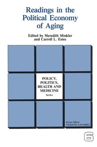 Паперова книга «Readings in the Political Economy of Aging», авторів Керролл Естес, Мередіт Мінклер - фото №1