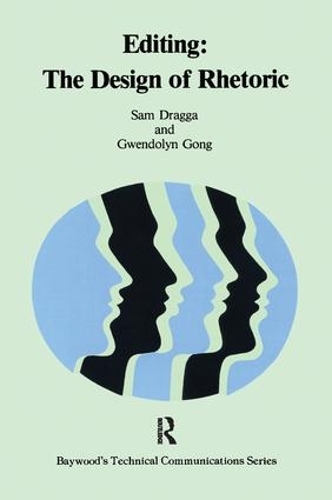 [object Object] «Editing: The Design of Rhetoric», авторів Гвендолін Гонг, Сем Драґґа - фото №1
