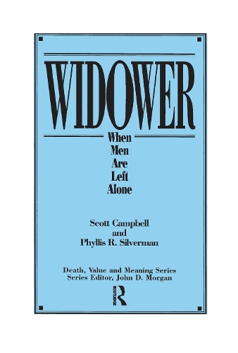 Бумажная книга «Widower: When Men are Left Alone», авторов Филлис Сильверман, Скотт Кэмпбелл - фото №1