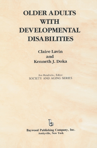 Бумажная книга «Older Adults with Developmental Disabilities», авторов Клэр Лавин, Кеннет Дж. Дока - фото №1