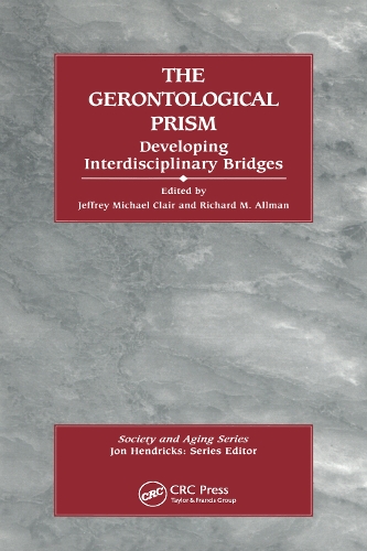 Бумажная книга «The Gerontological Prism: Developing Interdisciplinary Bridges», авторов Джеффри Майкл Клэр, Ричард Оллман - фото №1