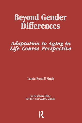 Бумажная книга «Beyond Gender Differences: Adaptation to Aging in Life Course Perspective», автор Лори Рассел Хэтч - фото №1