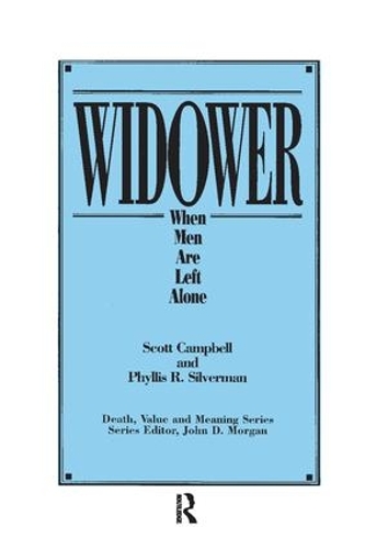 Бумажная книга «Widower: When Men are Left Alone», авторов Филлис Сильверман, Скотт Кэмпбелл - фото №1