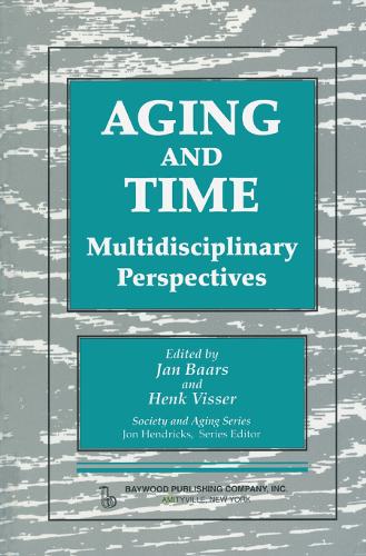Бумажная книга «Aging and Time: Multidisciplinary Perspectives, Illustrated Edition», авторов Хенк Виссер, Ян Баарс - фото №1
