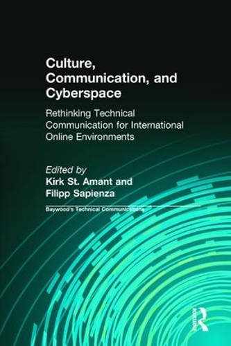 Бумажная книга «Culture, Communication and Cyberspace: Rethinking Technical Communication for International Online Environments», авторов Чарльз Сайдс, Филипп Сапиенца, Кирк Сент-Амант - фото №1