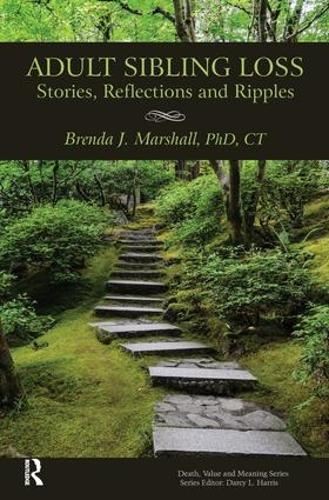 Бумажная книга «Adult Sibling Loss: Stories, Reflections and Ripples», автор Бренда Маршалл - фото №1