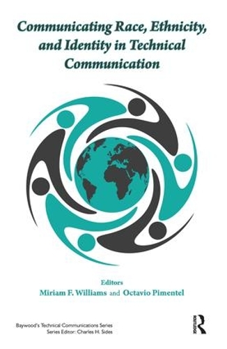 [object Object] «Communicating Race, Ethnicity, and Identity in Technical Communication», авторів Міріам Вільямс, Октавіо Піментель - фото №1